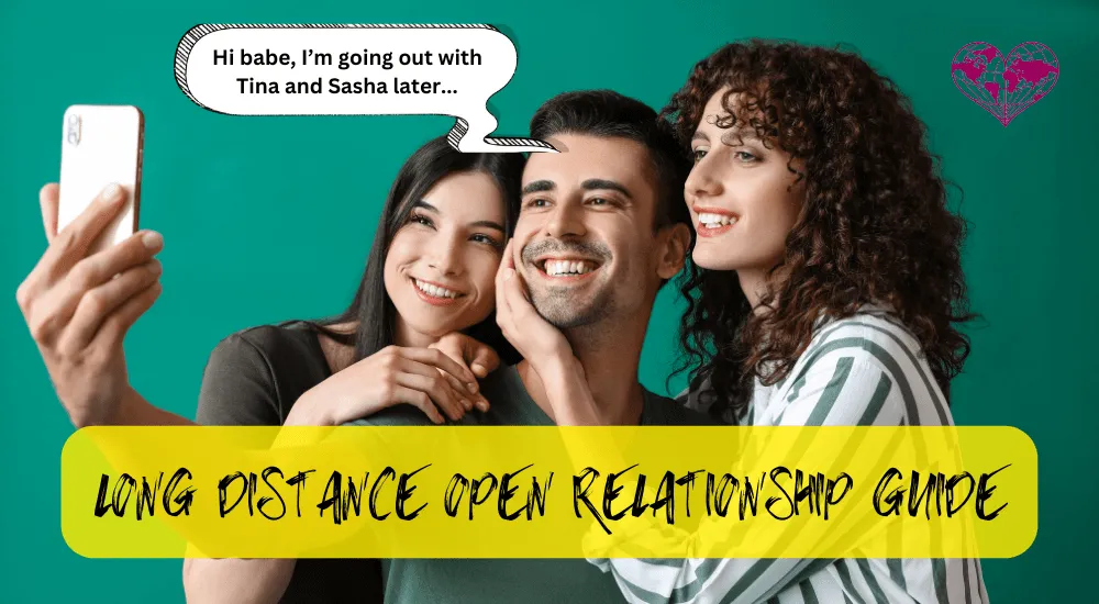 Long-distance-open-relationship-guide